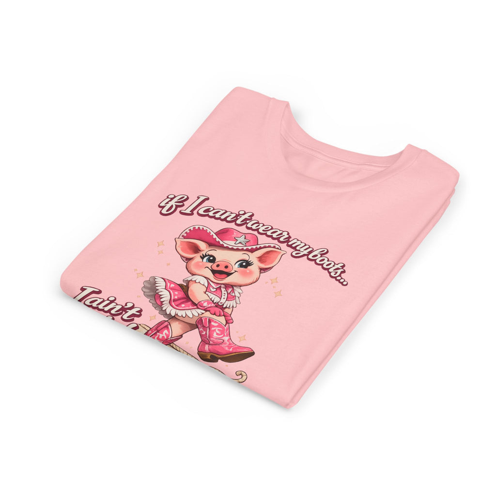 If I Cant Wear My Boots It Aint Comin Tee, Cute Cowgirl Graphic Tee for Kids, Pink Pig Rodeo Shirt, Country Girl Top